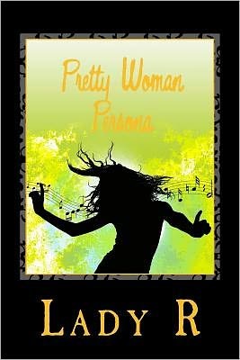 Cover for Lady R · Pretty Woman Persona Vol I (Volume 1) (Paperback Bog) [Lrg edition] (2012)