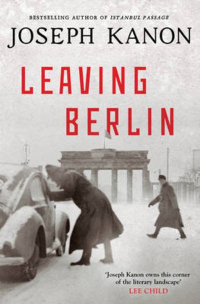 Cover for Joseph Kanon · Leaving Berlin (Paperback Book) [Export edition] (2015)