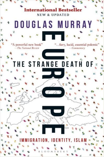 Cover for Douglas Murray · Strange Death of Europe (Taschenbuch) (2018)