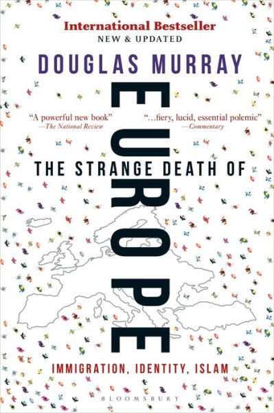 Cover for Douglas Murray · Strange Death of Europe (Pocketbok) (2018)