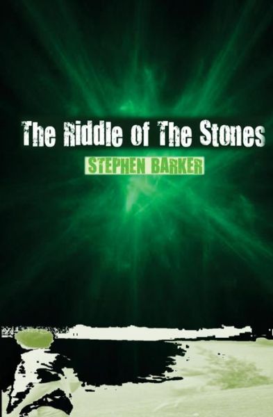 Cover for Stephen Barker · The Riddle of the Stones: Return to Spirits Bay (Paperback Book) (2012)