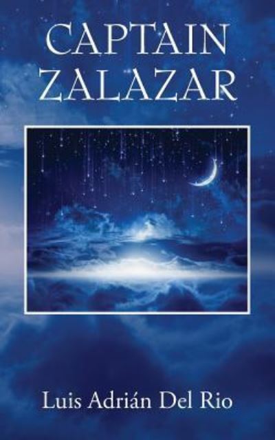 Cover for Luis Adrián Del Rio · Captain Zalazar (Paperback Book) (2017)