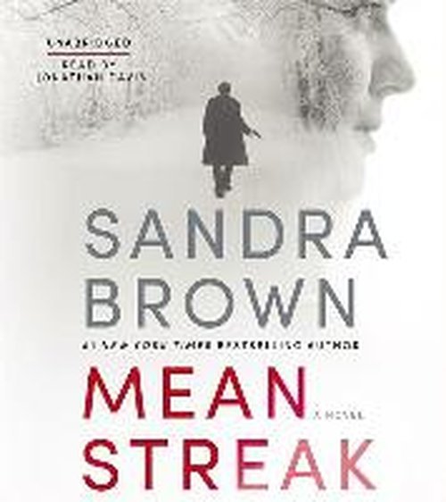Cover for Sandra Brown · Mean Streak (Lydbog (CD)) [Unabridged edition] (2014)