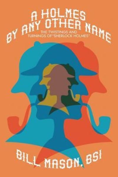 Cover for Bill Mason · A Holmes by Any Other Name (Paperback Bog) (2018)