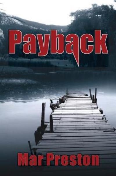 Cover for Mar Preston · Payback (Paperback Bog) (2013)