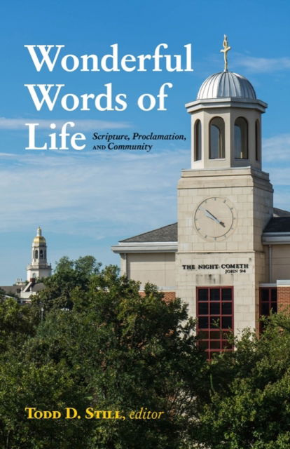 Cover for Wonderful Words of Life: Scripture, Proclamation, and Community (Hardcover Book) (2025)