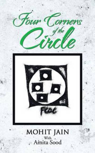 Cover for Mohit Jain · Four Corners of the Circle (Paperback Book) (2013)