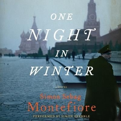 Cover for Simon Sebag Montefiore · One Night in Winter Lib/E (CD) (2014)