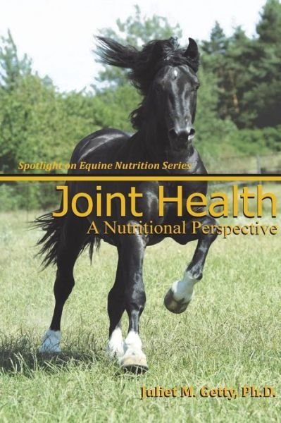 Cover for Juliet M Getty · Joint Health: a Nutritional Perspective (Taschenbuch) (2013)