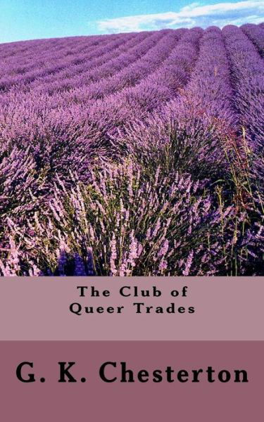 Cover for G. K. Chesterton · The Club of Queer Trades (Paperback Bog) (2014)