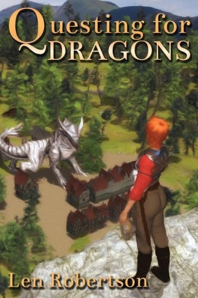Cover for Len Robertson · Questing for Dragons (Paperback Bog) (2014)
