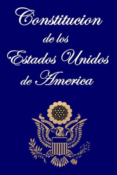 Cover for United States · Constitucion de los Estados Unidos de America (Paperback Book) (2014)