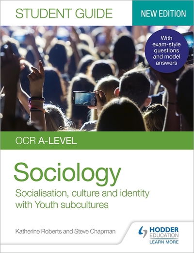 Cover for Katherine Roberts · OCR A-level Sociology Student Guide 1: Socialisation, culture and identity with Family and Youth subcultures (Pocketbok) (2020)