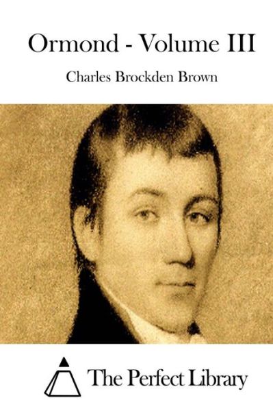 Cover for Charles Brockden Brown · Ormond - Volume III (Paperback Book) (2015)