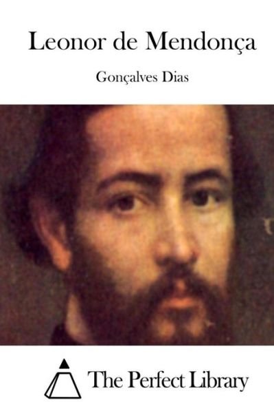 Cover for Goncalves Dias · Leonor De Mendonca (Paperback Book) (2015)