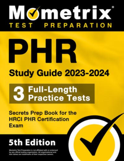 Cover for Matthew Bowling · PHR Study Guide 2023-2024 - 3 Full-Length Practice Tests, Secrets Prep Book for the HRCI PHR Certification Exam (Book) (2023)