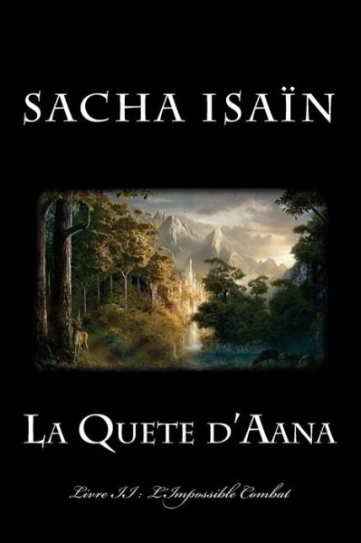 Cover for Sacha Isain · La Quete d'Aana (Pocketbok) (2015)