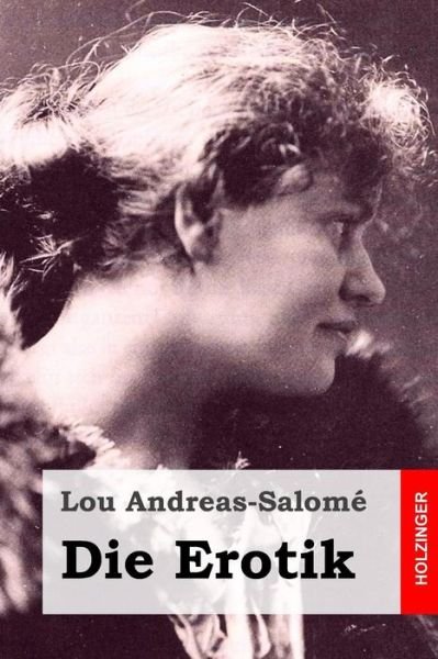 Cover for Lou Andreas-Salomé · Die Erotik (Pocketbok) (2016)
