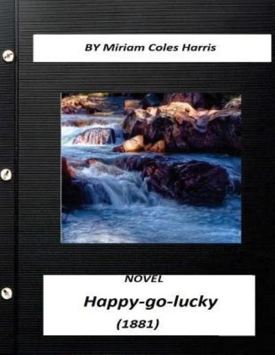 Cover for Miriam Coles Harris · Happy-go-lucky (Paperback Book) (2016)