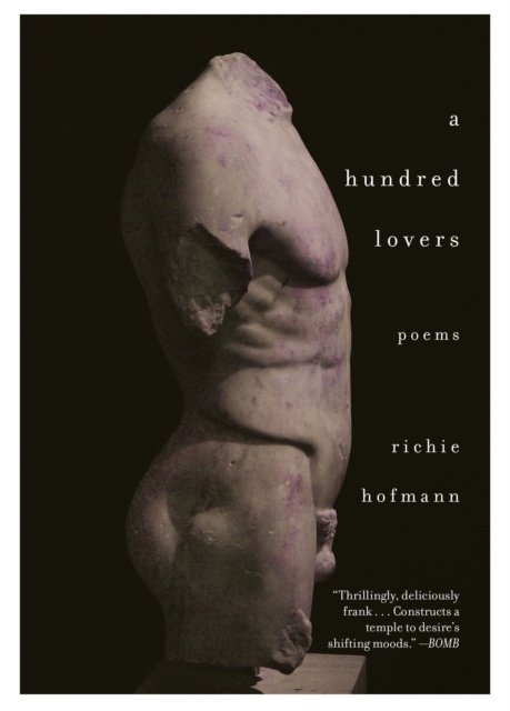 A Hundred Lovers: Poems - Richie Hofmann - Bøger - Alfred A. Knopf - 9781524712051 - 28. maj 2024