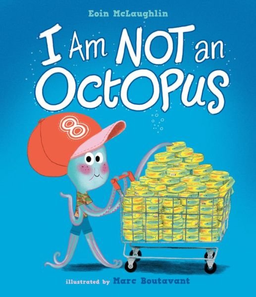 Cover for Eoin McLaughlin · I Am Not an Octopus (Hardcover Book) (2023)