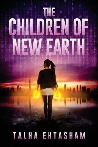 Cover for Talha Ehtasham · The Children of New Earth (Paperback Book) (2016)