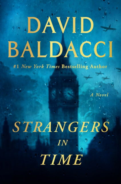 Cover for David Baldacci · Strangers in Time : A World War 2 Novel (Hardcover Book) (2025)