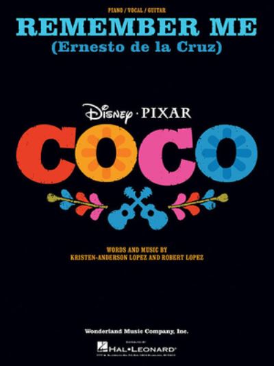 Cover for Robert Lopez · Remember Me (Ernesto de la Cruz) (from Coco) (Book) (2018)