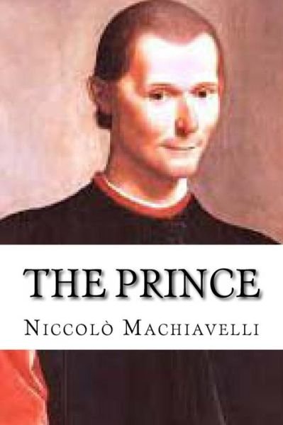 Cover for Niccolò Machiavelli · The Prince (Paperback Book) (2016)