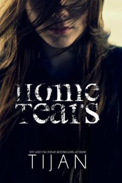 Cover for Tijan · Home Tears (Paperback Bog) (2016)