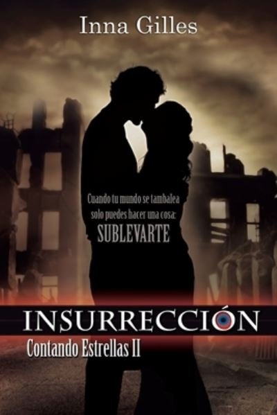 Cover for Inna Gilles · Insurrección (Taschenbuch) (2016)