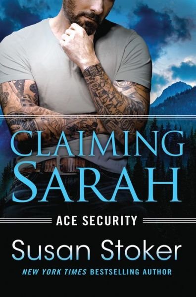 Cover for Susan Stoker · Claiming Sarah - Ace Security (Paperback Bog) (2019)