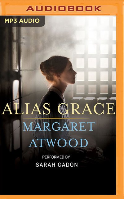 Cover for Margaret Atwood · Alias Grace (MP3-CD) (2018)