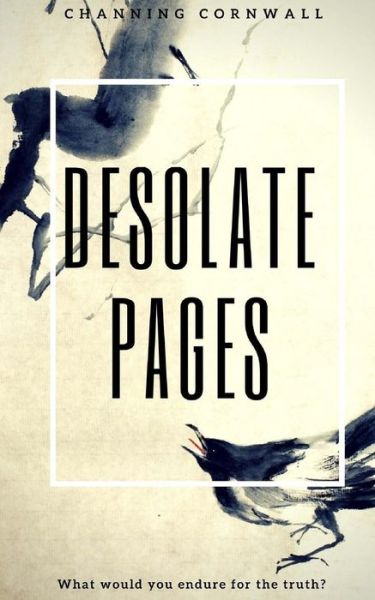 Cover for Channing H Cornwall · Desolate Pages (Paperback Book) (2017)