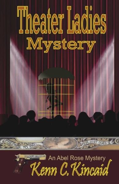 Cover for Kenn C Kincaid · Theater Ladies Mystery (Paperback Book) (2017)