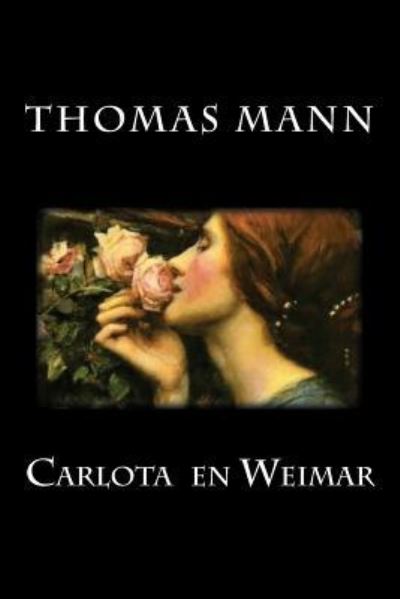 Cover for Thomas Mann · Carlota en Weimar (Paperback Book) (2017)