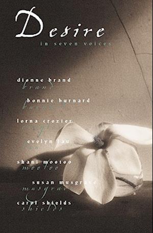 Cover for Lorna Crozier · Desire in Seven Voices (Paperback Book) (2003)