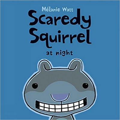 Cover for Melanie Watt · Scaredy Squirrel At Night (Paperback Book) [Reprint edition] (2012)