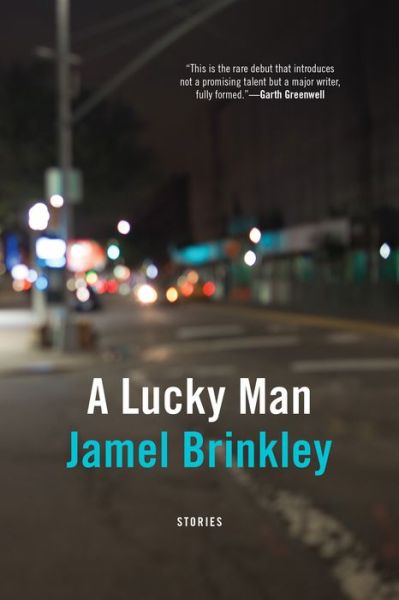 Cover for Jamel Brinkley · A Lucky Man (Hardcover Book) (2018)