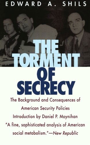 The Torment of Secrecy: The Background and Consequences of American Secruity Policies - Edward Shils - Books - Ivan R Dee, Inc - 9781566631051 - April 1, 1996