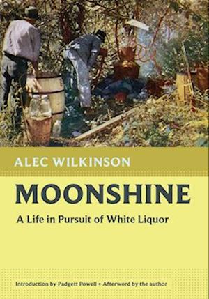 Cover for Alec Wilkinson · Moonshine (Book) (2024)