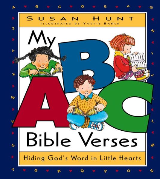 Cover for Susan Hunt · My ABC Bible Verses: Hiding God's Word in Little Hearts (Hardcover Book) (1998)