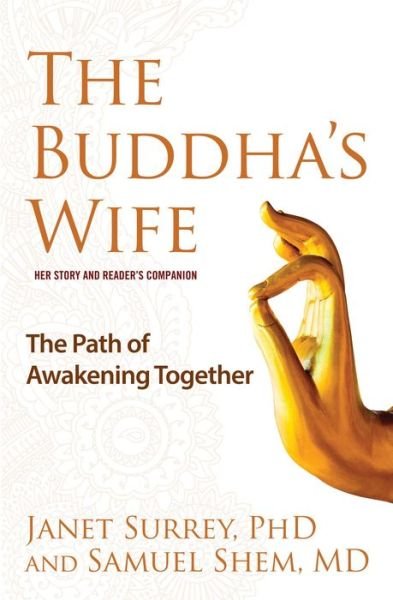 Cover for Janet Surrey · The Buddha's Wife: The Path of Awakening Together (Paperback Book) (2018)