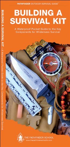 Cover for Dave Canterbury · Building a Survival Kit: A Waterproof Folding Guide to the Key Components for Wilderness Survival - Pathfinder Outdoor Survival Guide Series (Pamflet) [Fol Chrt edition] (2016)
