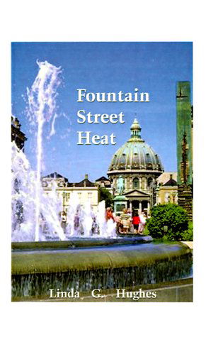 Cover for Linda Hughes · Fountain Street Heat (Pocketbok) (2000)