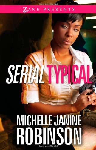 Cover for Michelle Janine Robinson · Serial Typical (Paperback Book) (2012)