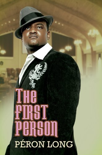 Cover for Peron Long · The First Person (Urban Renaissance) (Paperback Book) (2010)