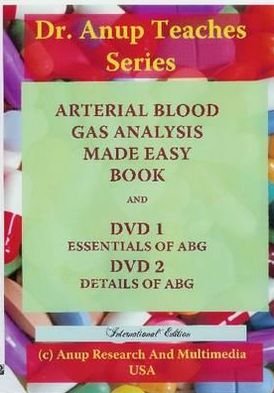 Cover for Anup, Dr, MD · Essentials Of ABG: Arterial Blood Gas Analysis Made Easy (Buch) (2011)
