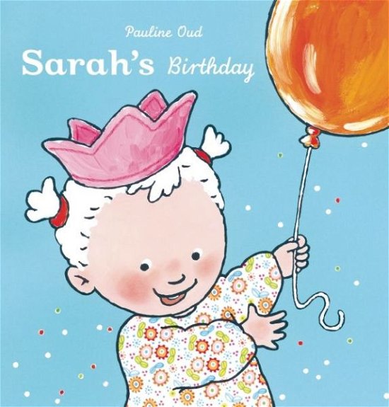Cover for Pauline Oud · Sarah's Birthday (Gebundenes Buch) (2015)