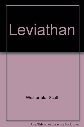 Cover for Scott Westerfeld · Leviathan (Leviathan Trilogy (Quality)) (Hardcover Book) (2010)